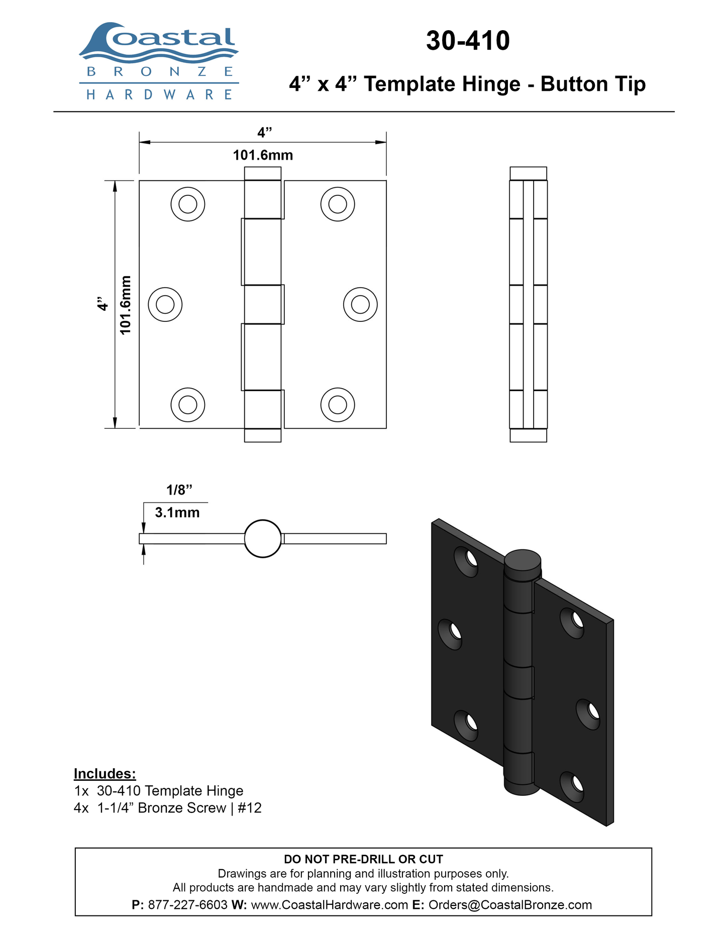 Bronze Template Hinge - 4" x 4" - Button Tip